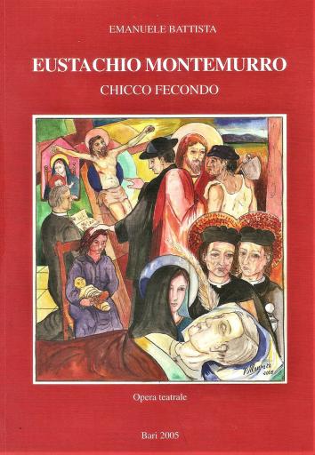 Eustachio Montemurro, chicco fecondo